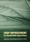 Crop Improvement for Sustainable Agriculture - Book