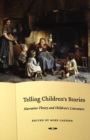 Telling Children's Stories : Narrative Theory and Children's Literature - Book