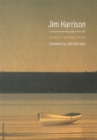 Jim Harrison : A Comprehensive Bibliography, 1964-2008 - Book
