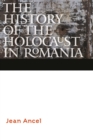 The History of the Holocaust in Romania - Book