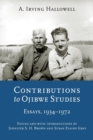 Contributions to Ojibwe Studies : Essays, 1934-1972 - Book