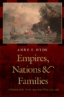 Empires, Nations, and Families : A History of the North American West, 1800-1860 - Book