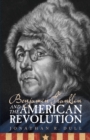 Benjamin Franklin and the American Revolution - Book