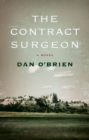 The Contract Surgeon : A Novel - Book