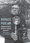 Horace Poolaw, Photographer of American Indian Modernity - Book