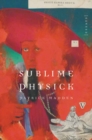 Sublime Physick : Essays - Book