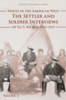 Voices of the American West, Volume 2 : The Settler and Soldier Interviews of Eli S. Ricker, 1903-1919 - Book