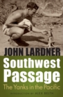Southwest Passage : The Yanks in the Pacific - Book