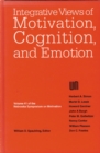 Nebraska Symposium on Motivation, 1993, Volume 41 : Integrative Views of Motivation, Cognition, and Emotion - Book
