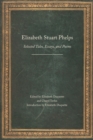 Elizabeth Stuart Phelps : Selected Tales, Essays, and Poems - Book