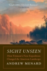 Sight Unseen : How Fremont's First Expedition Changed the American Landscape - eBook