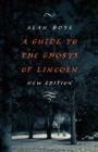 A Guide to the Ghosts of Lincoln - Book