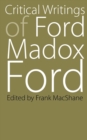 Critical Writings of Ford Madox Ford - Book