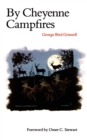By Cheyenne Campfires - Book