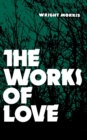 The Works of Love - Book