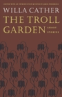 The Troll Garden : Short Stories - Book
