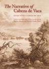 The Narrative of Cabeza de Vaca - Book
