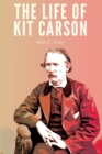 The Life of Kit Carson - Book