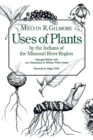 Uses of Plants by the Indians of the Missouri River Region - Book