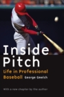 Inside Pitch : Life in Professional Baseball - Book