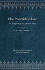 Elder Northfield's Home : or, Sacrificed on the Mormon Altar - Book