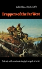 Trappers of the Far West : Sixteen Biographical Sketches - Book