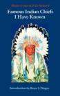 Famous Indian Chiefs I Have Known - Book