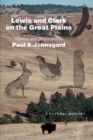 Lewis and Clark on the Great Plains : A Natural History - Book