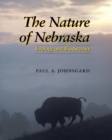 The Nature of Nebraska : Ecology and Biodiversity - Book