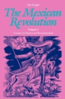 The Mexican Revolution, Volume 2 : Counter-revolution and Reconstruction - Book