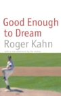 Good Enough to Dream - Book