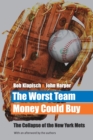 The Worst Team Money Could Buy - Book