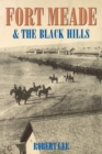 Fort Meade and the Black Hills - Book