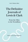 The Definitive Journals of Lewis and Clark, Vol 2 : From the Ohio to the Vermillion - Book