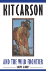 Kit Carson and the Wild Frontier - Book