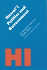 Hawai'i Politics and Government : An American State in a Pacific World - Book