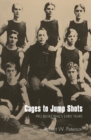 Cages to Jump Shots : Pro Basketball's Early Years - Book