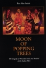 Moon of Popping Trees - Book
