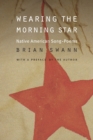 Wearing the Morning Star : Native American Song-Poems - Book