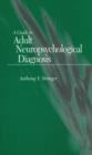 A Guide to Adult Neuropsychological Diagnosis - Book