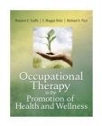 Occupational Therapy in the Promotion of Health and Wellness - Book