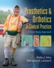 Prosthetics & Orthotics in Clinical Practice - Book