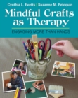 Mindful Crafts as Therapy - Book