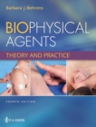 Biophysical Agents : Theory and Practice - Book