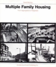 Multiple Family Housing : From Aggregation to Integration - Book
