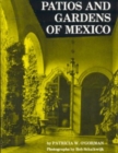 Patios and Gardens of Mexico - Book