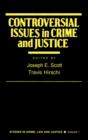 Controversial Issues in Crime and Justice - Book