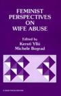 Feminist Perspectives on Wife Abuse - Book