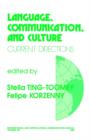 Language, Communication, and Culture : Current Directions - Book