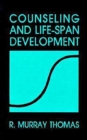 Counseling and Life-Span Development - Book